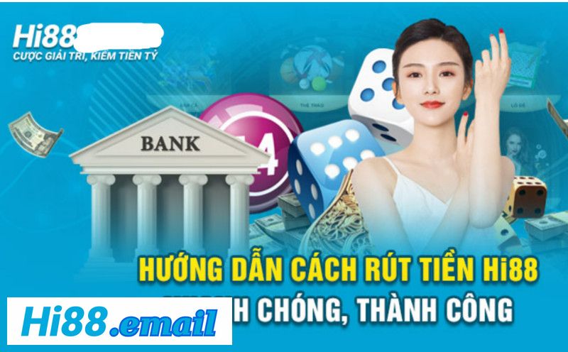 Rút Tiền Hi88 Khi Đã Thấy Đủ Hay Khi Cần Tiền